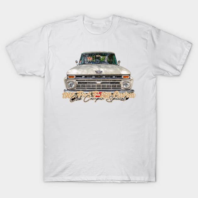 1966 Ford F 250 Custom Cab Camper Special T-Shirt by Gestalt Imagery